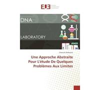 Une Approche Abstraite Pour L'étude De Quelques Problèmes Aux Limites - Chaouchi Belkacem - Universitaires Europeennes - broché - Etude