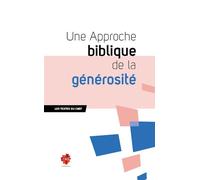 Une approche biblique de la générosité - CNEF - Blf Europe - broché - Essai