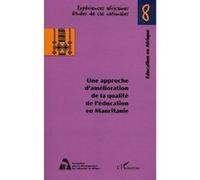 Une approche d'amélioration de la qualité de l'éducation en Mauritanie Tome 8 - Weva Kabule - L'harmattan - broché - Essai