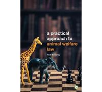Une approche pratique du droit du bien-être animal
