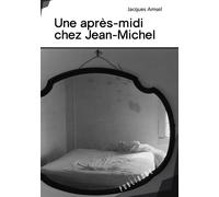 Une après-midi chez Jean-Michel - Jacques Merles - Publibook - broché - Roman