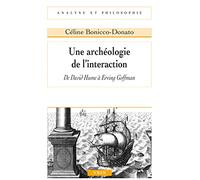 Une archéologie de l'interaction de David Hume à Erving Goffman