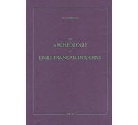 Une archéologie du livre français moderne