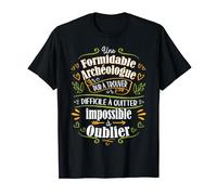 Une Archéologue Formidable Femme Cadeau pour Archéologue T-Shirt