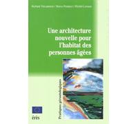 Une architecture nouvelle pour l'habitat des personnes âgées