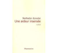 Une ardeur insensée