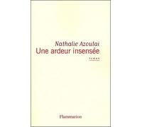 Une ardeur insensée