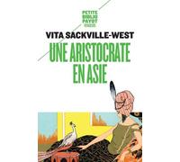 Une aristocrate en Asie: Récit d'un voyage en pays Bakhtyar, dans le sud-ouest de la Perse