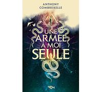Une armée à moi seule