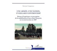 Une armée, une nation, un regard controversé – Retour d’expérience et perception (1887)