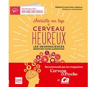 Une assiette au top un cerveau heureux