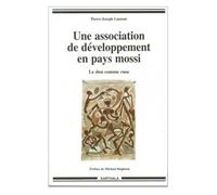 Une Association De Développement En Pays Mossi - Le Don Comme Ruse