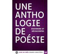 Une athologie de poesie souvenirs et decouvertes Souvenirs et découvertes, Edition en gros caractères - Jacob Ruchier - Voir De Pres - broché - Roman