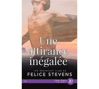 Une attirance inégalée Des vacances mémorables - Felice Stevens - Juno Publishing - broché - Récit