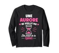 Une Aurore ne vieillit Pas Humour prénom Aurore Manche Longue