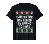 Une Autre Belle journée ruinée par Le Fait de Devoir Travailler Un Pull de Noël Laid T-Shirt Graphique avec Valeur, Homme, Noir, M