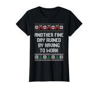 Une Autre Belle journée ruinée par Le Fait de Devoir Travailler Un Pull de Noël Laid T-Shirt Graphique avec Valeur, Femme, Noir, L