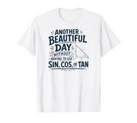 Une Autre Belle journée sans Avoir à Utiliser Le péché, Le cos ou Le Bronzage T-Shirt Graphique avec Valeur