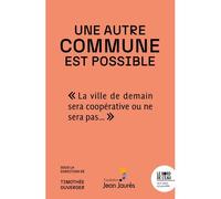 Une autre commune est possible - Timothée Duverger - Le Bord De L'eau Eds - broché - Essai