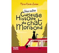 Une autre curieuse histoire d'un chat Moribond