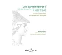 Une autre emergence ? Puissance technique et ressorts culturels en Inde et en Chine - Marianne Bastid-Bruguière - Hermann - broché - Essai