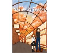 Une autre époque