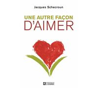 Une autre façon d'aimer