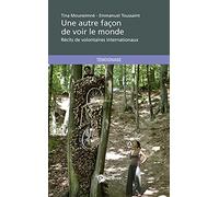 Une autre façon de voir le monde