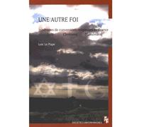 Une autre foi
