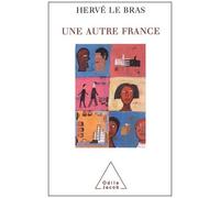 Une Autre France - Votes, Reseaux De Relations Et Classes Sociales