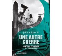 Une autre guerre Histoire et nature du terrorisme - Antoine Bourguilleau - Passés Composés - broché - Essai