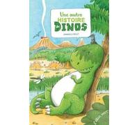 UNE AUTRE HISTOIRE DE DINOS