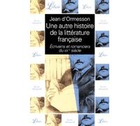 Une autre histoire de la littérature française, tome 10 : Écrivains et romanciers du XXe siècle