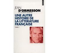 Une autre histoire de la littérature française, tome 2