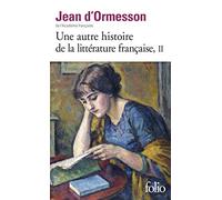 Une autre histoire de la littérature française (Tome 2) (Folio) (French Edition)