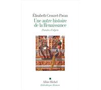 Une autre histoire de la Renaissance: Paroles d'objets
