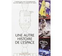 Alain Dupas – Une autre histoire de l'espace – Coffret 3 volumes – Beau livre – Gallimard