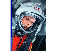 L'appel du cosmos Alain Dupas (Auteur)