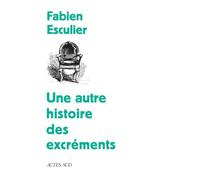 Une autre histoire des excréments