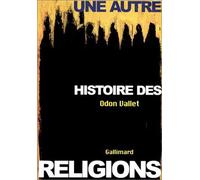 Une autre histoire des religions