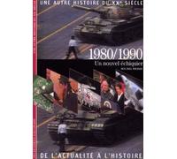 Une Autre Histoire Du Xxe Siècle Tome 9 - 1980-1990
