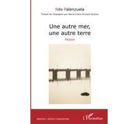 Une Autre Mer, Une Autre Terre