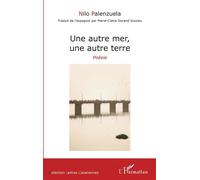 Une autre mer, une autre terre - Nilo Palenzuela - L'harmattan - broché - Poésie