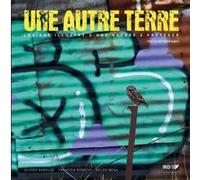 Une autre terre Olivier Dangles (Auteur)