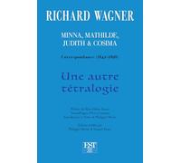 Une autre tétralogie : Correspondance (1842-1898)