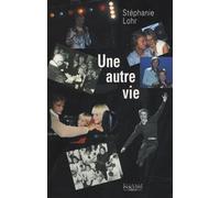 Une autre vie