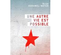 Une autre vie est possible