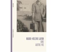 Une autre vie - Marie-Hélène Lafon - Lamaindonne - broché - Beau livre