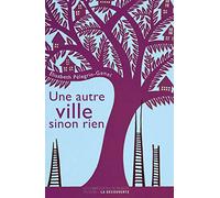 Une autre ville sinon rien