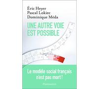 Une autre voie est possible